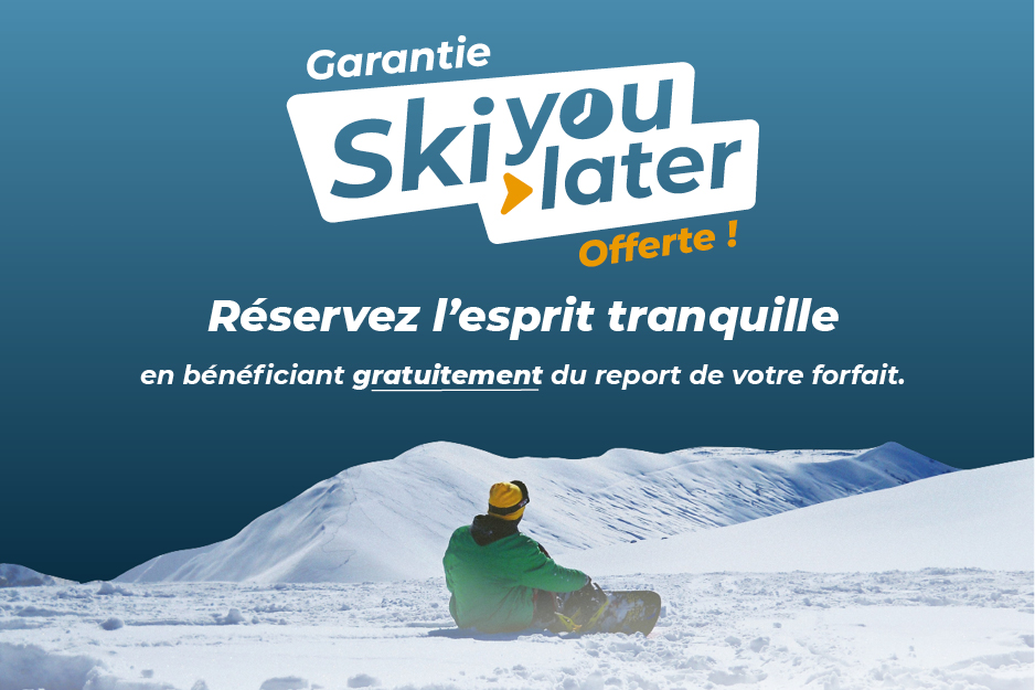 garantie ski you later report forfait ski Saint Lary Font Romeu